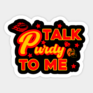 Talk Purdy To Me Sticker